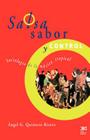 Salsa, Sabor y Control! Sociologia de La Musica Tropical (Sociologia y Politica) By Angel G. Quintero Rivera, Angel G. Quintero Rivera Cover Image