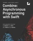 Combine: Asynchronous Programming with Swift (Third Edition) By Shai Mishali, Florent Pillet, Marin Todorov Cover Image