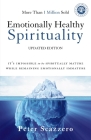 Emotionally Healthy Spirituality: It's Impossible to Be Spiritually Mature, While Remaining Emotionally Immature By Peter Scazzero Cover Image
