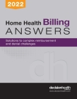 Home Health Billing Answers, 2022 By Melinda A. Gaboury Cover Image