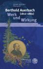 Berthold Auerbach (1812-1882): Werk Und Wirkung By Jesko Reiling (Editor) Cover Image