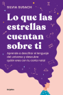 Lo que las estrellas cuentan sobre ti / What the Stars Tell About You By Silvia Susach Cover Image