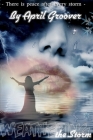 Weathering the Storms: There Is Peace After Every Storm By April Groover Cover Image