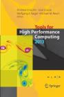 Tools for High Performance Computing 2013: Proceedings of the 7th International Workshop on Parallel Tools for High Performance Computing, September 2 By Andreas Knüpfer (Editor), José Gracia (Editor), Wolfgang E. Nagel (Editor) Cover Image