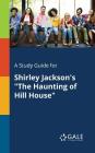 A Study Guide for Shirley Jackson's 