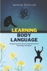 Learning body language: Recognising personality through Behavioural Psychology techniques Cover Image