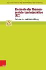 Elemente Der Themenzentrierten Interaktion (Tzi): Texte Zur Aus- Und Weiterbildung By Walter Lotz (Editor), Birgit Menzel (Editor), Walter Zitterbarth (Editor) Cover Image