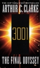 3001 The Final Odyssey: A Novel (Space Odyssey Series) By Arthur C. Clarke Cover Image