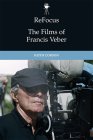 Refocus: The Films of Francis Veber By Keith Corson Cover Image