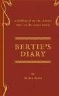 Bertie's Diary By Davina Baron Cover Image