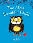 The Most Beautiful Child By William Papas Cover Image