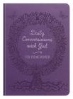 Daily Conversations with God for Young Women By Compiled by Barbour Staff Cover Image