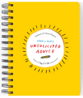 Unsolicited Advice Planner: Undated 52 Week Planner By Adam J. Kurtz Cover Image