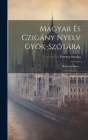 Magyar És Czigány Nyelv Gyök-szótára: Románé Alava... Cover Image