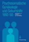 Psychosomatische Gynäkologie Und Geburtshilfe 1992/93 By Peter Petersen (Editor), Barbara Fervers-Schorre (Editor), Julia Schwerdtfeger (Editor) Cover Image
