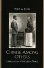 Chinese Among Others: Emigration in Modern Times (State & Society in East Asia) By Philip A. Kuhn Cover Image
