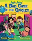 A Bad Case of the Giggles (Kids Pick the Funniest Poems #2) Cover Image