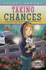 Taking Chances: A Grace Story By Kelsey Abrams, Jomike Tejido (Illustrator) Cover Image