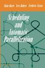 Scheduling and Automatic Parallelization By Alain Darte, Yves Robert, Frederic Vivien Cover Image
