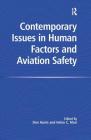 Contemporary Issues in Human Factors and Aviation Safety By Helen C. Muir, Don Harris (Editor) Cover Image