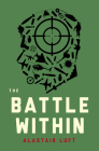 The Battle Within By Alastair Luft Cover Image
