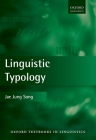 Linguistic Typology (Oxford Textbooks in Linguistics) By Jae Jung Song Cover Image