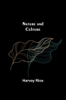 Nature and Culture By Harvey Rice Cover Image