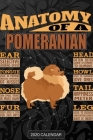 Anatomy Of A Pomeranian: Pomeranian 2020 Calendar - Customized Gift For Pomeranian Dog Owner By Maria Name Planners Cover Image