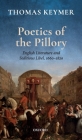 Poetics of the Pillory: English Literature and Seditious Libel, 1660-1820 (Clarendon Lectures in English) Cover Image