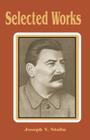 Selected Works By Joseph V. Stalin Cover Image