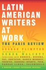 Latin American Writers at Work Cover Image