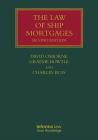 The Law of Ship Mortgages (Lloyd's Shipping Law Library) By David Osborne, Graeme Bowtle, Charles Buss Cover Image