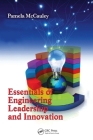 Essentials of Engineering Leadership and Innovation (Systems Innovation Book) By Pamela McCauley Cover Image