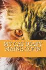 My cat diary: Maine coon Cover Image