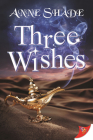 Three Wishes By Anne Shade Cover Image