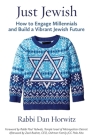 Just Jewish: How to Engage Millennials and Build a Vibrant Jewish Future Cover Image