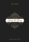 Changed from Glory into Glory: The Liturgical Story of the Christian Faith Cover Image