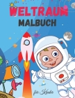 Weltraum Malbuch für Kinder: Niedliches Weltraum-Malbuch für Kinder - Für Kleinkinder, Vorschulkinder, Jungen & Mädchen im Alter von 2-4 - 4-8 - 8- Cover Image