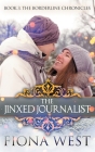 The Jinxed Journalist By Fiona West Cover Image