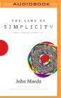The Laws of Simplicity: Design, Technology, Business, Life Cover Image