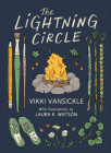 The Lightning Circle By Vikki VanSickle, Laura K. Watson (Illustrator) Cover Image