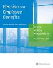 Pension and Employee Benefits Code Erisa Regulations: As of January 1, 2017 (2 Volumes) Cover Image