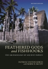 Feathered Gods and Fishhooks: The Archaeology of Ancient Hawai'i, Revised Edition By Patrick Vinton Kirch, Mark D. McCoy Cover Image