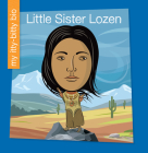 Little Sister Lozen By June Thiele, Jeff Bane (Illustrator) Cover Image