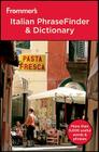 Frommer's Italian Phrasefinder & Dictionary Cover Image
