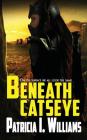Beneath CatsEye Cover Image