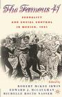 Centenary of the Famous 41: Sexuality and Social Control in Mexico,1901 (New Directions in Latino American Cultures) Cover Image