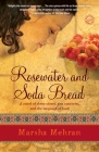 Rosewater and Soda Bread: A Novel Cover Image