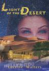 Light of the Desert By Lucette Walters Cover Image