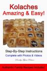 Kolaches - Amazing & Easy! By Dorothy Palmer Cover Image
